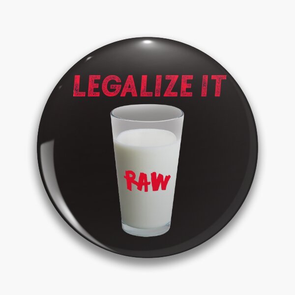 Item preview, Legalize Raw Milk  designed and sold by CarniWarrior.