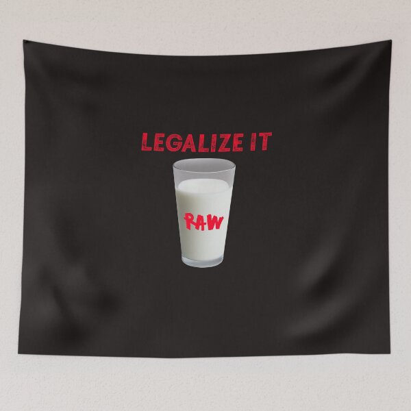 Item preview, Legalize Raw Milk  designed and sold by CarniWarrior.