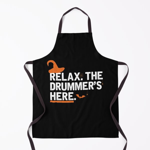 Item preview, Relax the drummer's here -Funny Drummer -Drum Player Musician Halloween designed and sold by UMED :).