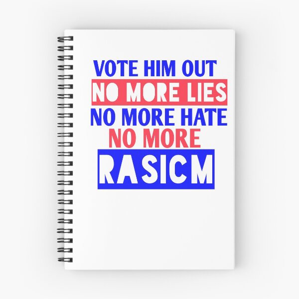Item preview,  Vote him out no more lies no more hate no more rasicm designed and sold by Andreastore.