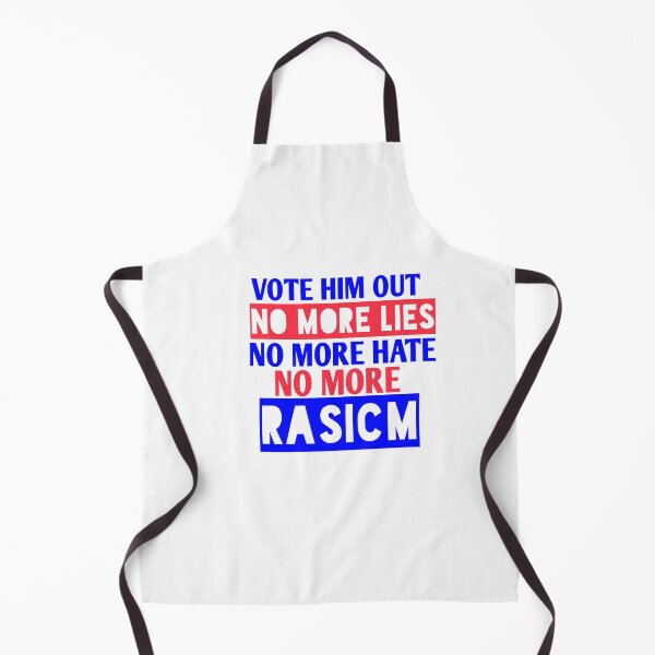 Item preview, Vote him out no more lies no more hate no more rasicm designed and sold by Andreastore.