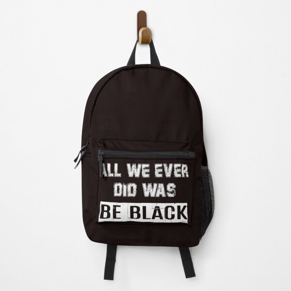Item preview, ALL WE EVER DID WAS BE BLACK designed and sold by SRedha.