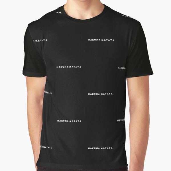 Hakuna matata Camiseta gráfica