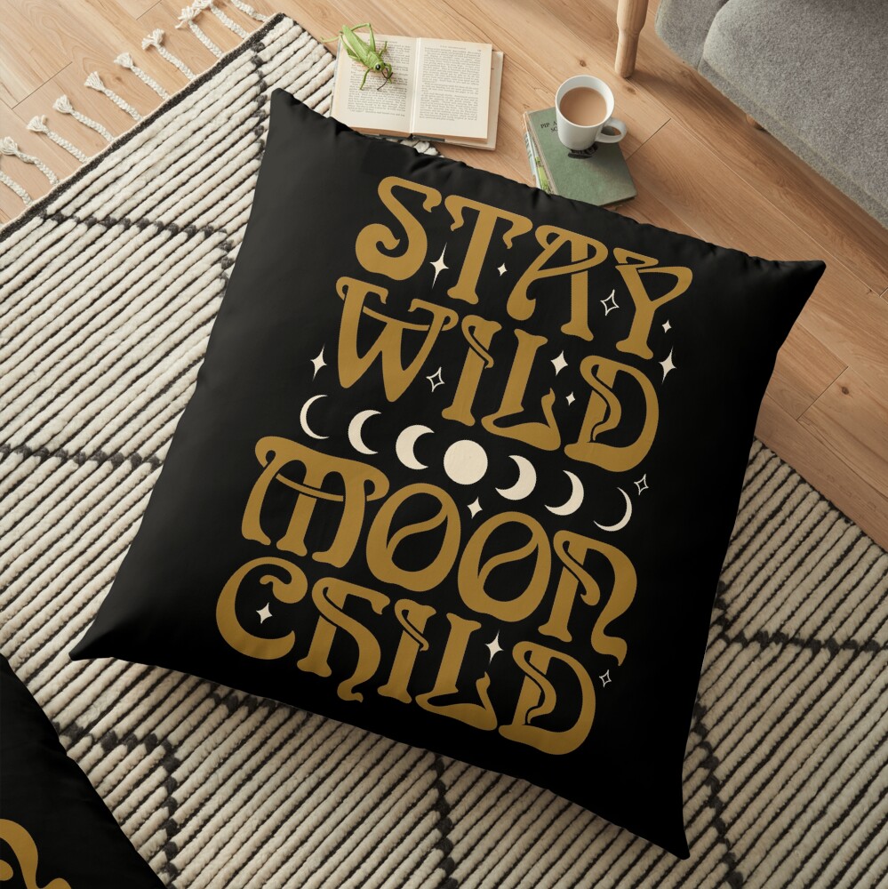 Stay Wild Moon Child {in Black Magic} Floor Pillow