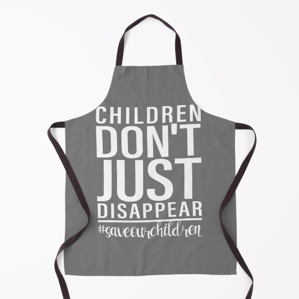 Item preview, Children Don't Just Disappear #SaveOurChildren designed and sold by Dream-bubble.