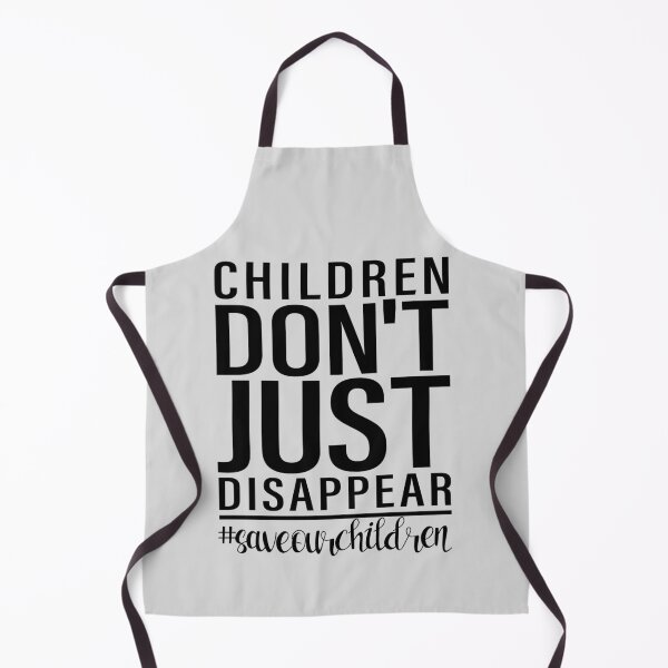 Item preview, Children Don't Just Disappear #SaveOurChildren designed and sold by Dream-bubble.