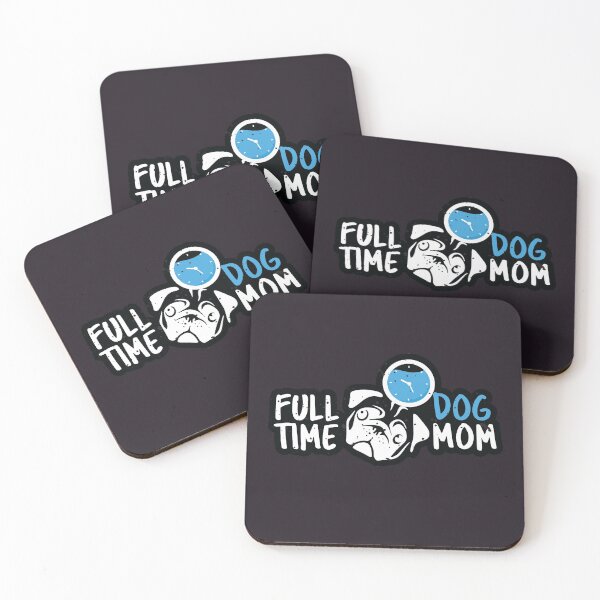 Item preview, Full Time Dog Mom funny dog quotes pug edition designed and sold by cutefashion.
