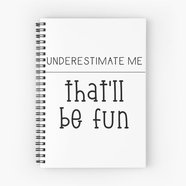 Item preview, Underestimate me. That'll be fun. designed and sold by Finde.