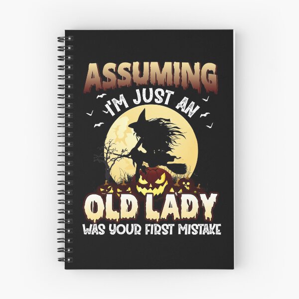 Item preview, Assuming I'm Just An Old Lady Funny Halloween Witch Gifts designed and sold by Simeon	 Dorelus.
