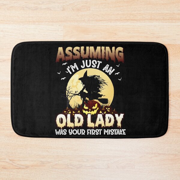 Item preview, Assuming I'm Just An Old Lady Funny Halloween Witch Gifts designed and sold by Simeon	 Dorelus.