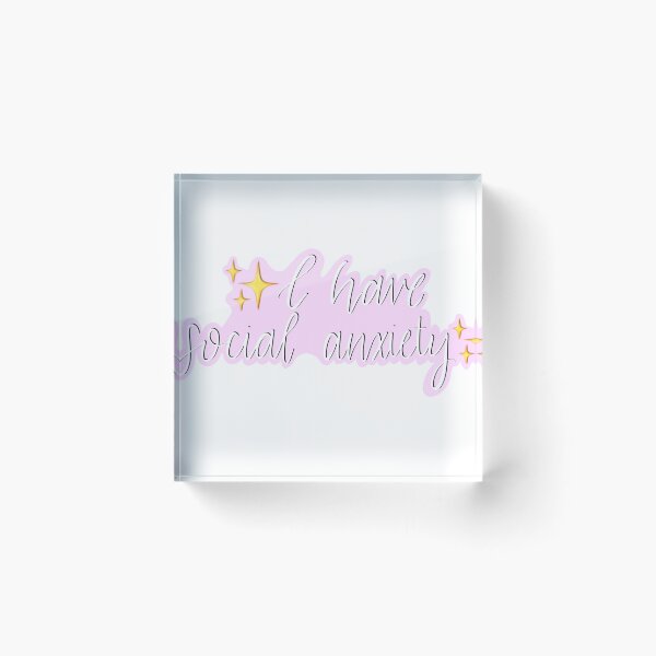 Item preview, I Have Social Anxiety designed and sold by emmy107.