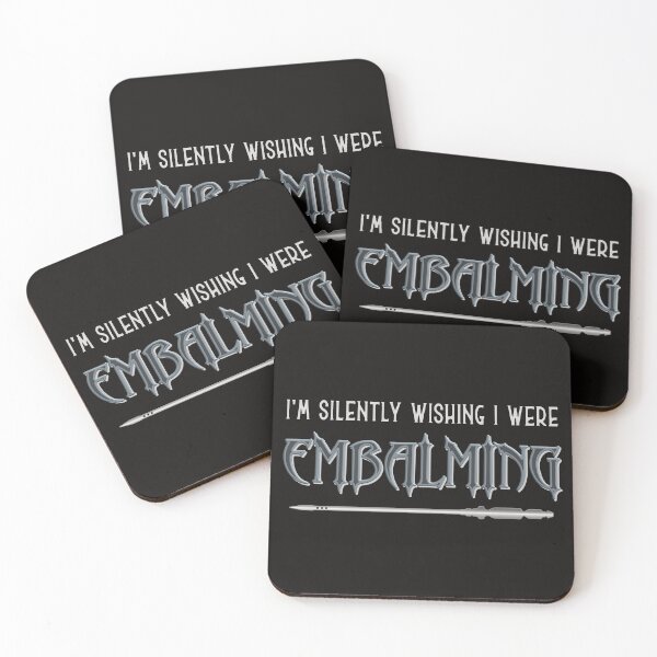 Item preview, I'm Silently Wishing I Were Embalming designed and sold by NoBonesLife.