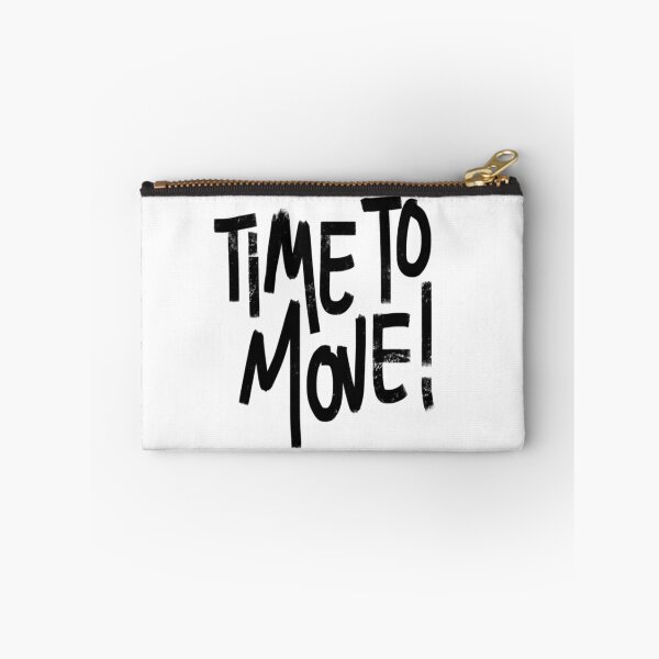 Item preview, Time to move designed and sold by walkiffe.