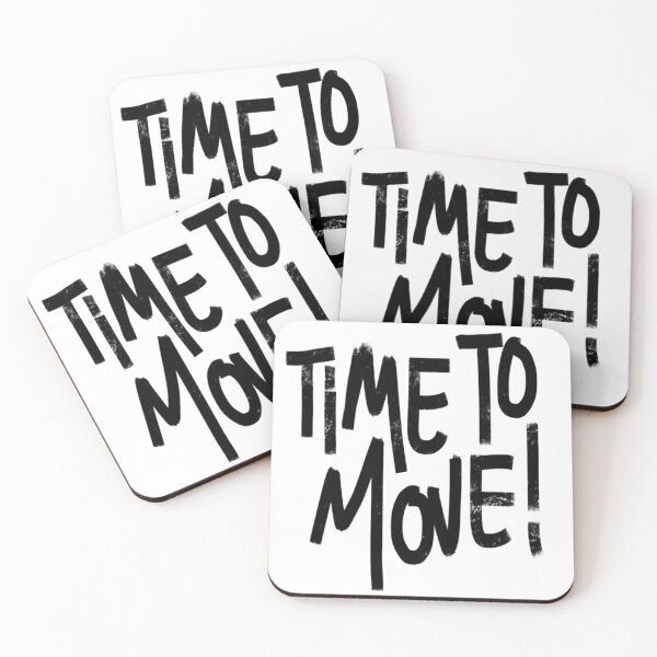 Item preview, Time to move designed and sold by walkiffe.