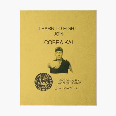 Learn to Fight! Join Cobra Kai Poster Art Board Print