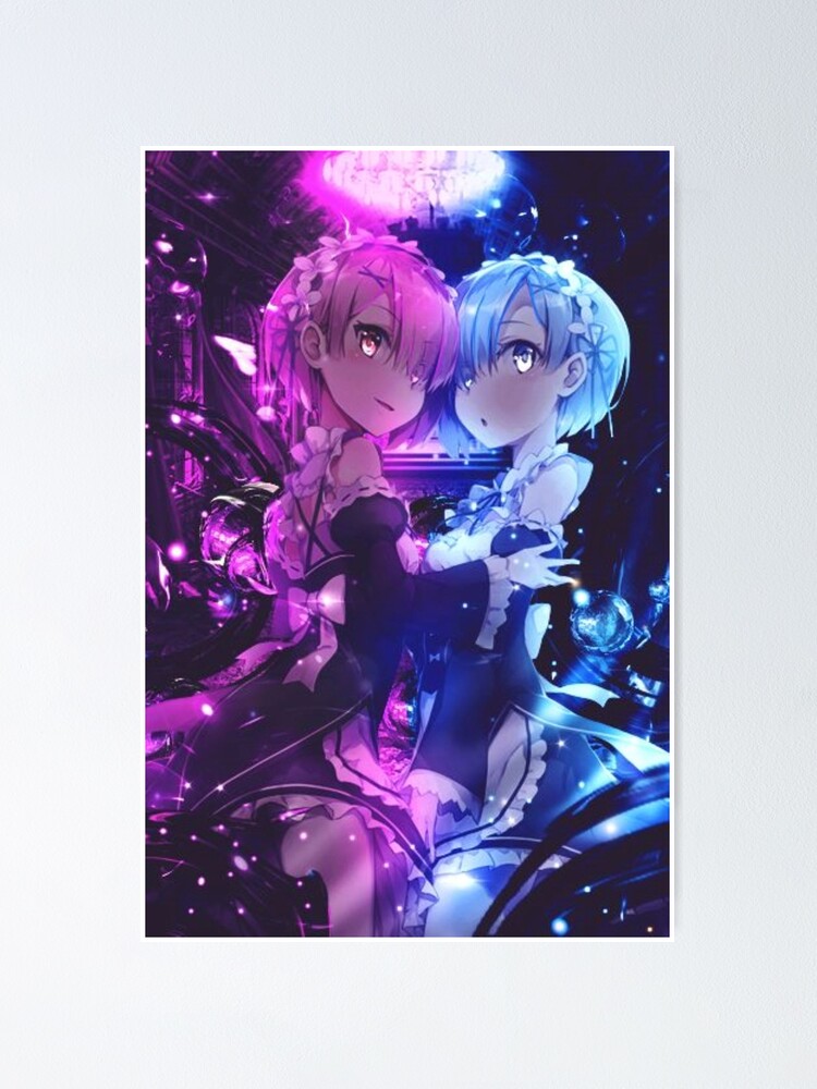 "Rem And Ram" Poster for Sale by ahmedtaki Redbubble