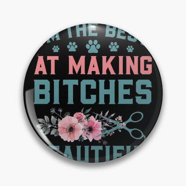 Item preview, I'M THE BEST AT MAKING BITCHES BEAUTIFUL designed and sold by jcorres.