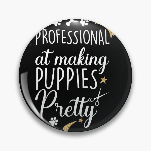 Item preview, PROFESSIONAL AT MAKING PUPPIES PRETTY designed and sold by jcorres.