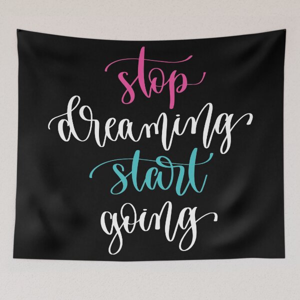 Item preview, Stop Dreaming Start Going designed and sold by ProjectX23.