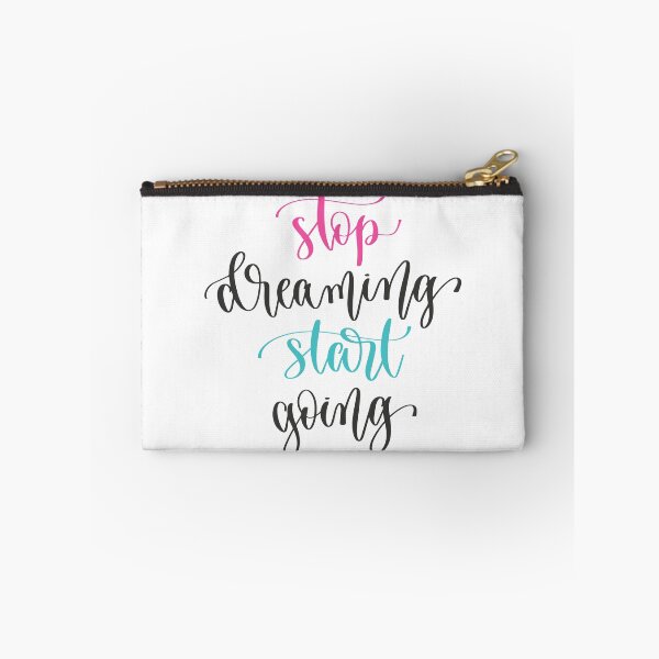 Item preview, Stop Dreaming Start Going designed and sold by ProjectX23.