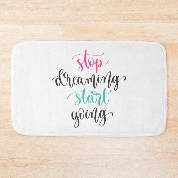 Item preview, Stop Dreaming Start Going designed and sold by ProjectX23.