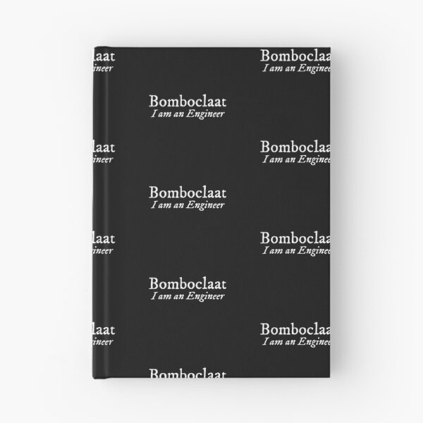 Item preview, Classic Bomboclaat I am an Engineer design designed and sold by MerciMe.