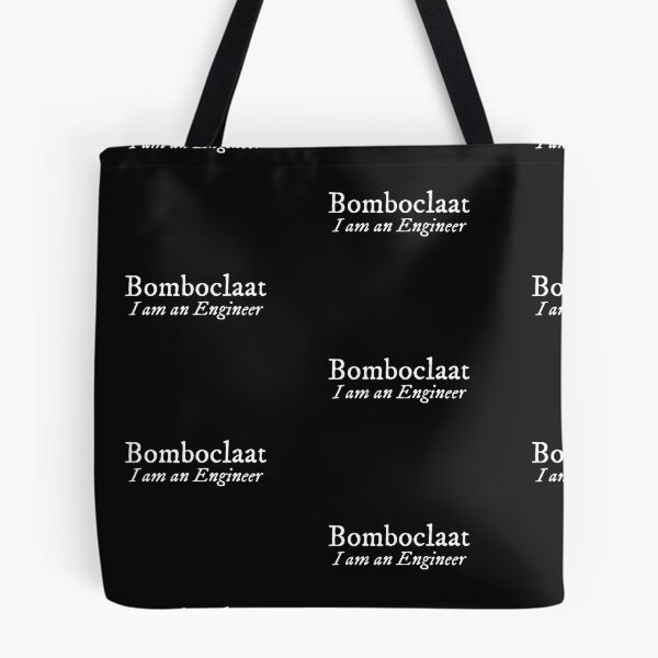 Item preview, Classic Bomboclaat I am an Engineer design designed and sold by MerciMe.