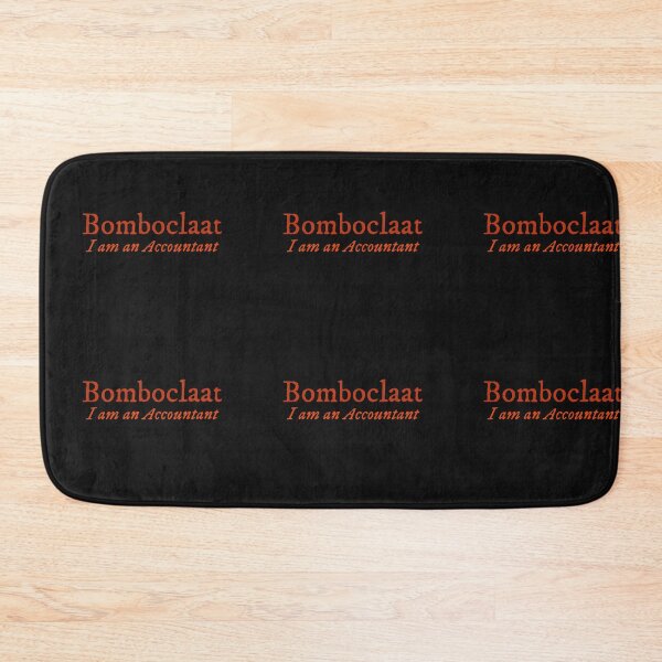 Item preview, Classic Bomboclaat: I am an Accountant Design designed and sold by MerciMe.