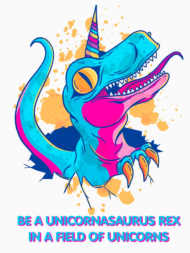 be a unicornasaurus rex