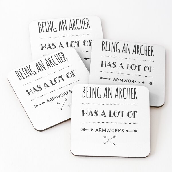 Item preview, Being an Archer Has a Lot of Armworks designed and sold by SerenaBliss.