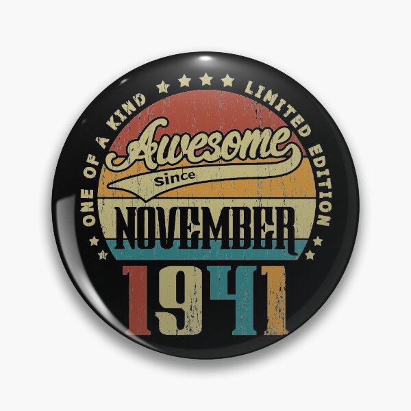 Item preview, Vintage November 1941 One Of A Kind Awesome Since November 1941 79th Birthday Gift 79 Years Old designed and sold by Takatv.