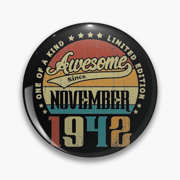 Item preview, Vintage November 1942 One Of A Kind Awesome Since November 1942 78th Birthday Gift 78 Years Old designed and sold by Takatv.