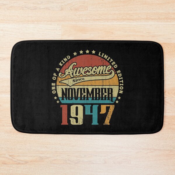 Item preview, Vintage November 1947 One Of A Kind Awesome Since November 1947 73rd Birthday Gift 73 Years Old designed and sold by Takatv.