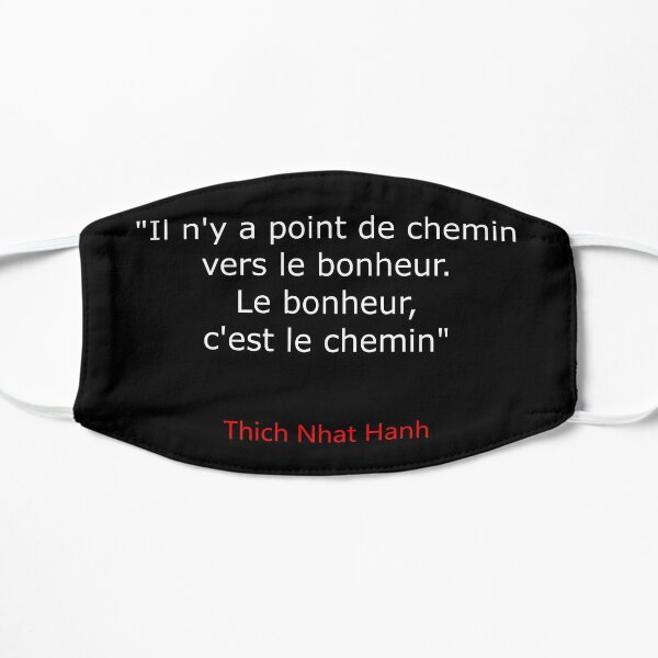 There Is No Way To Happiness Happiness Is The Way Thich Nhat Hanh Mask By 3coma14 Redbubble