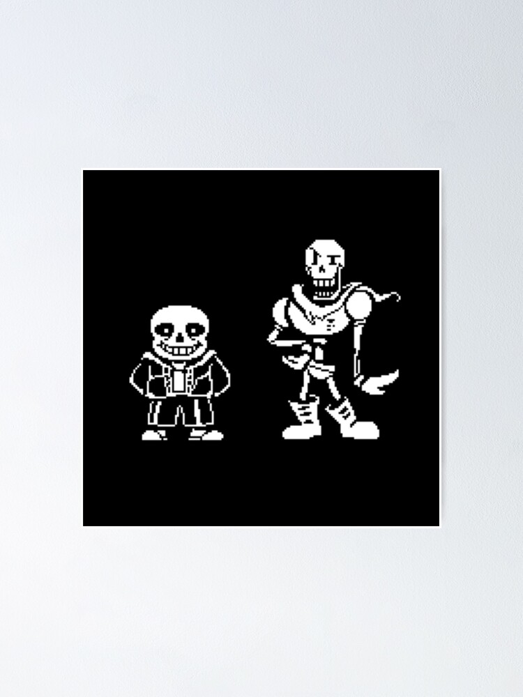 Papyrus And Sans From Undertale Poster By Chaseabob Redbubble