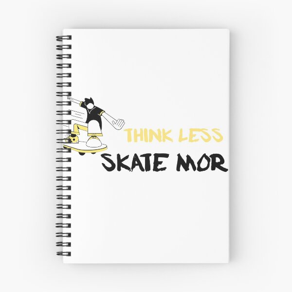Item preview, Think Less Skate More designed and sold by Skaters.