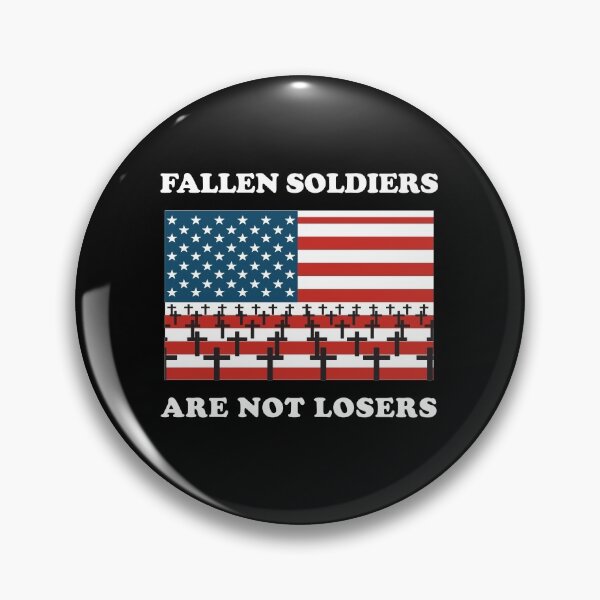 Item preview, FALLEN SOLDIERS ARE NOT LOSERS designed and sold by Cool-Cat-POD.