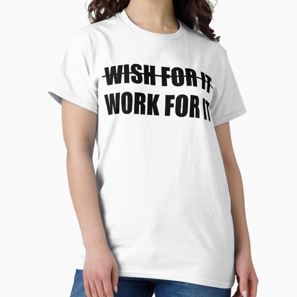 Item preview, Don't Wish For It, Work For It designed and sold by Andrea Lina.