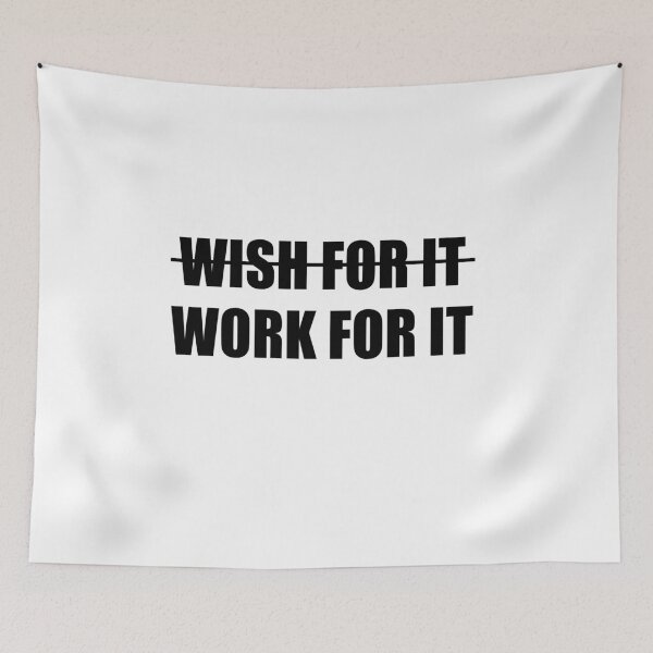 Item preview, Don't Wish For It, Work For It designed and sold by Andrea Lina.