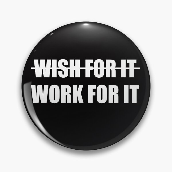 Item preview, Don't Wish For It, Work For It designed and sold by Andrea Lina.