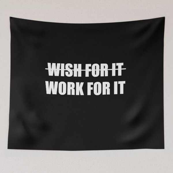 Item preview, Don't Wish For It, Work For It designed and sold by Andrea Lina.