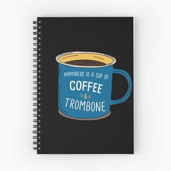 Item preview, Trombone & Coffee is happiness designed and sold by orlumbuspirate.