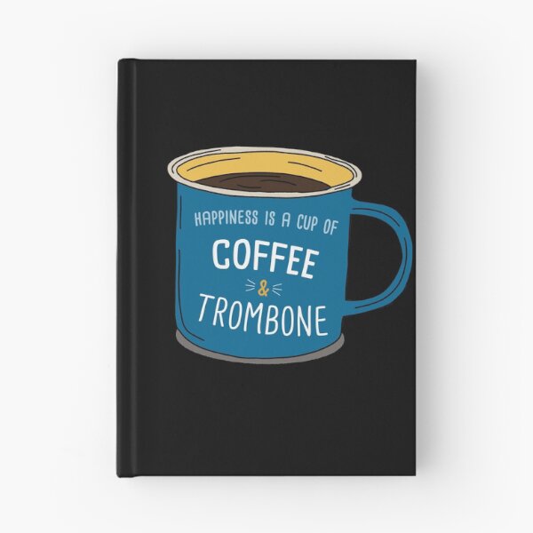 Item preview, Trombone & Coffee is happiness designed and sold by orlumbuspirate.