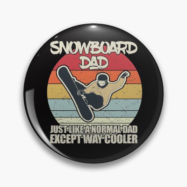 Item preview, Snowboard Dad Just Like A Normal Dad Except Way Cooler designed and sold by Dan66.