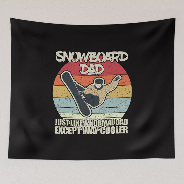 Item preview, Snowboard Dad Just Like A Normal Dad Except Way Cooler designed and sold by Dan66.