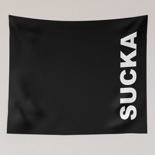 Item preview, SUCKA designed and sold by dadthebubblegut.