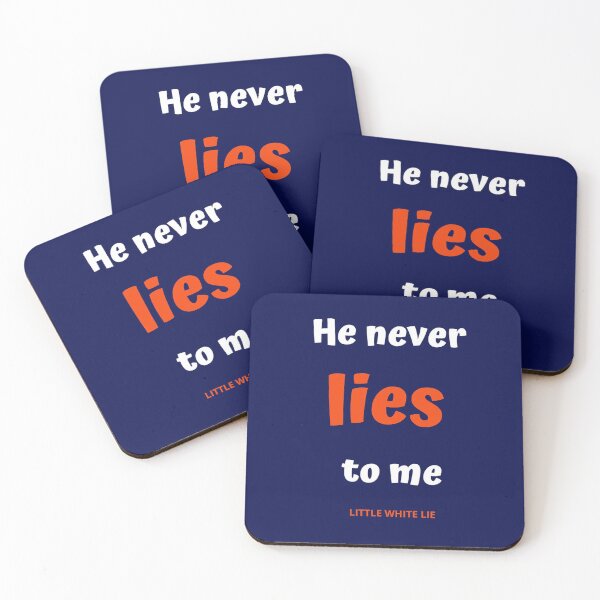 Item preview, He never lies to me designed and sold by TrulyRested.