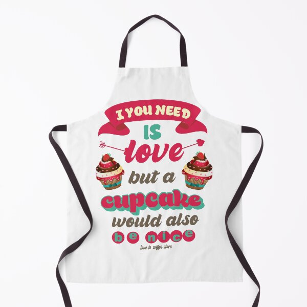 Item preview, I need is love. cupcake. designed and sold by fanslovers.