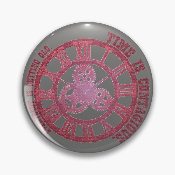 Item preview, TIME IS CONTAGIOUS designed and sold by FRIforyou.