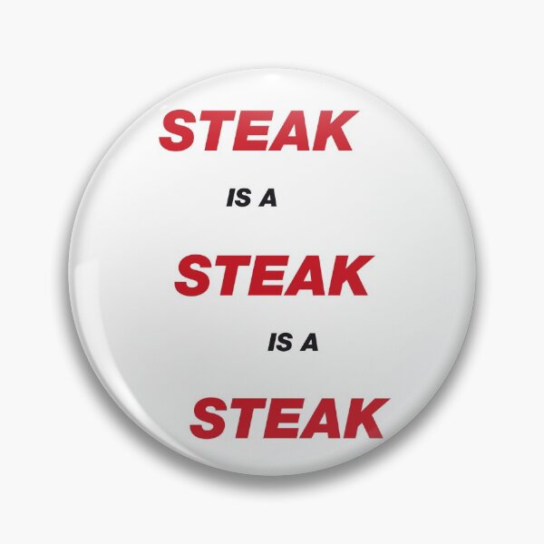 Item preview, Steak is a Steak is a Steak designed and sold by Hell-Prints.